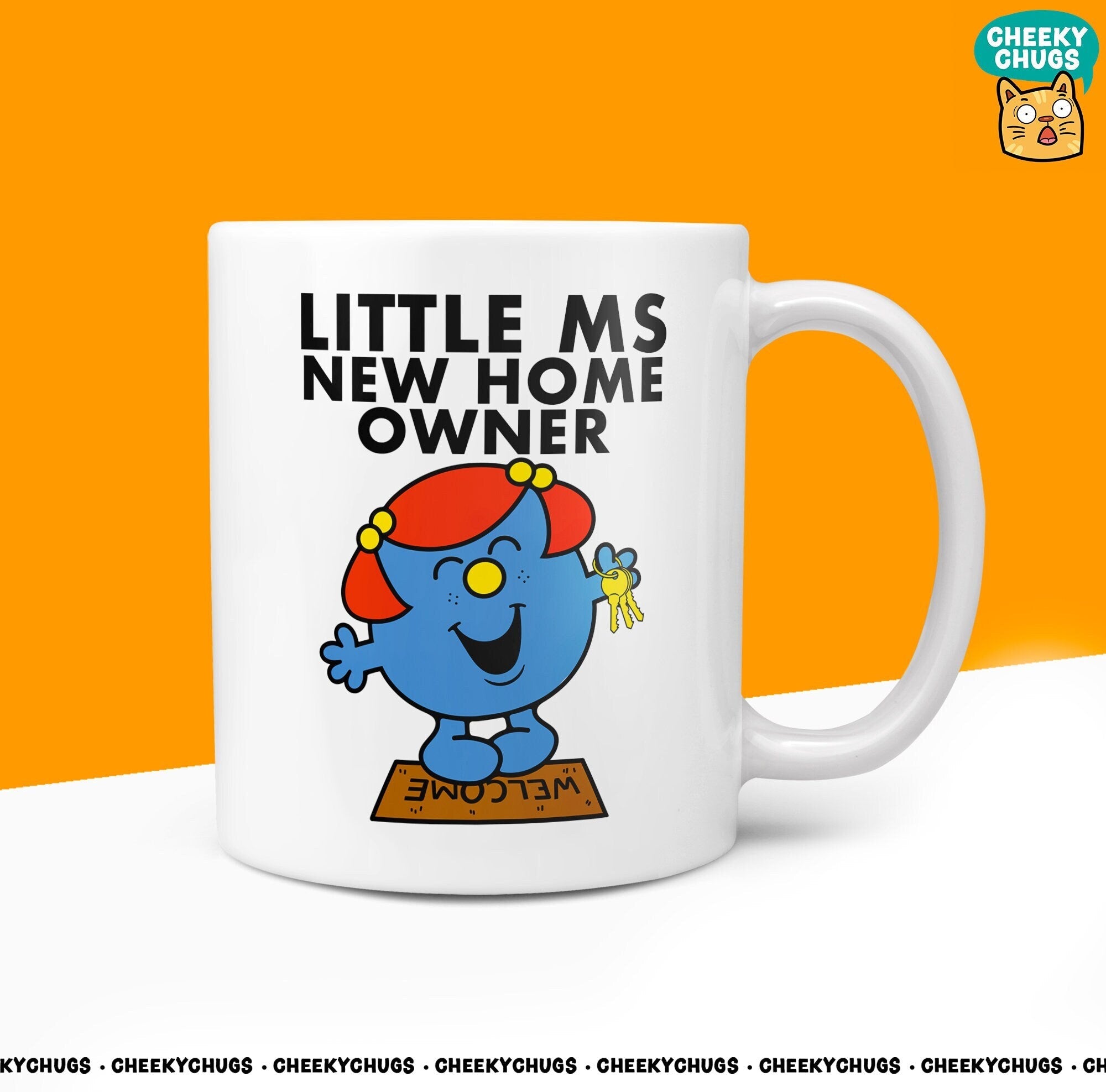 Novelty Little Ms Homeowner 10oz Coffee Mug - Housewarming Gift for the New Home Purchaser, Miss Celebratory Design for Her - CheekyChugs
