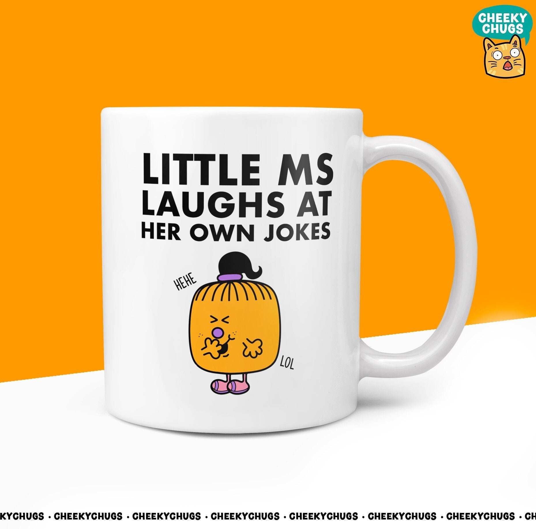 Novelty Little Ms LAUGHS At OWN JOKES Mug Funny Men Miss Her Gift Secret Santa Present Unique Ceramic Novelty Office Birthday Christmas - CheekyChugs