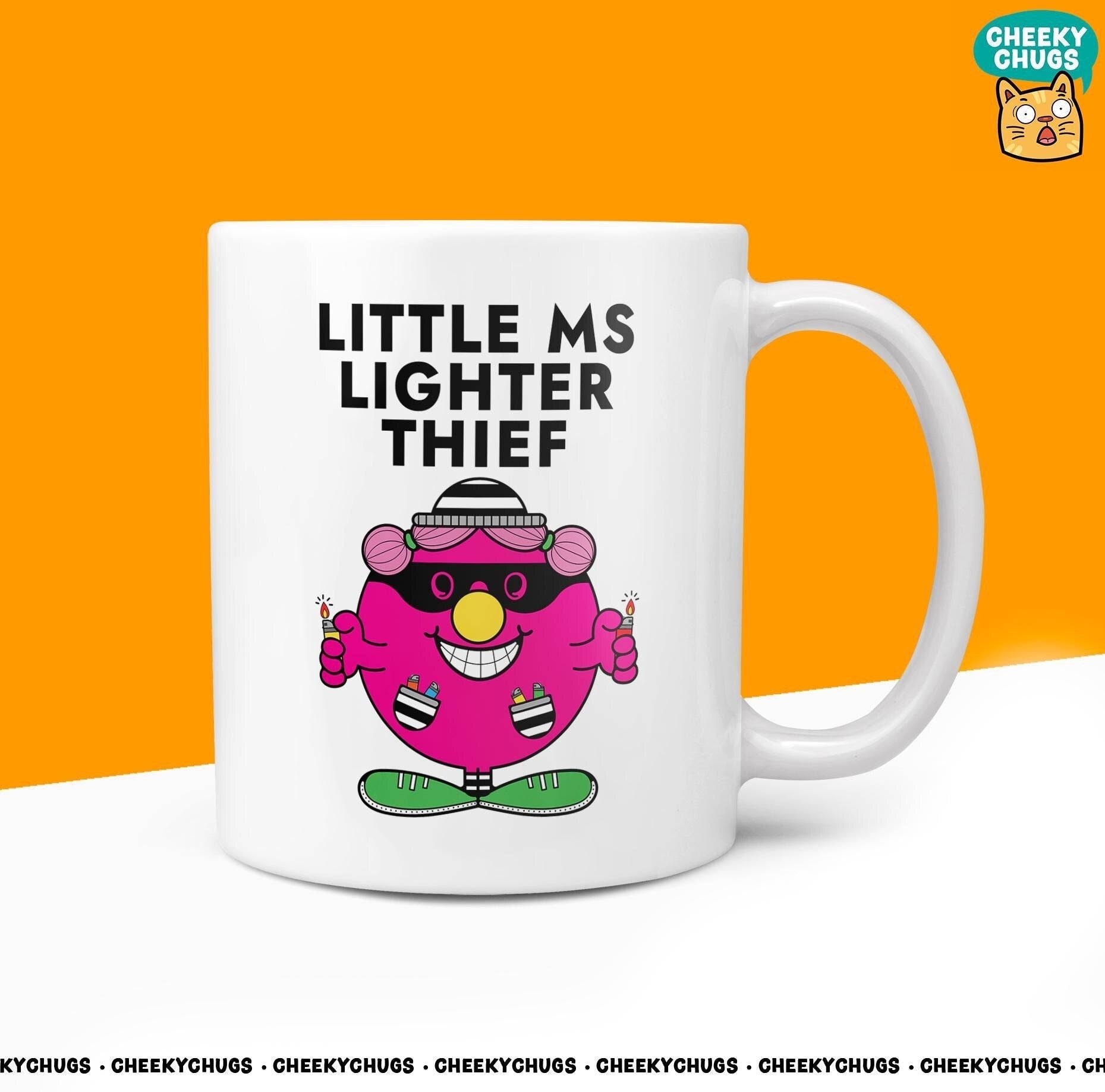 Novelty Little MS LIGHTER THIEF Mug Funny Women's Miss Her Gift Secret Santa Present Ceramic Novelty Parody Birthday Christmas Coffee Cup - CheekyChugs