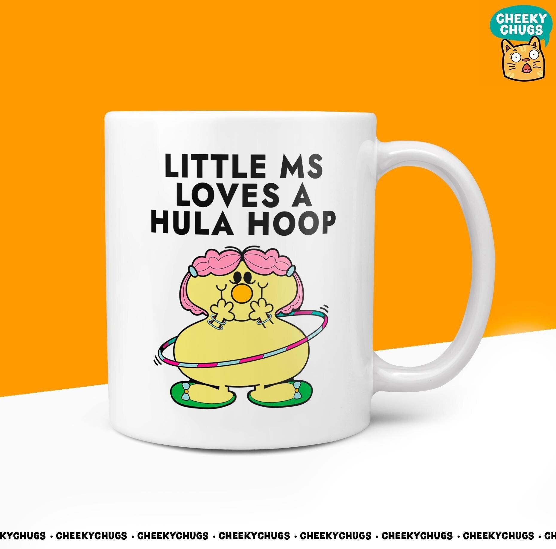 Novelty Little Ms LOVES A HULA HOOP Mug Funny Women's Miss Her Gift Secret Santa Present Ceramic Parody Birthday Christmas Coffee Tea Cup - CheekyChugs