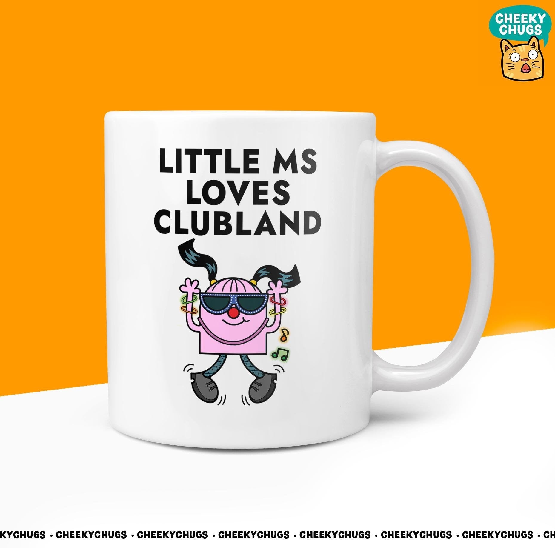 Novelty Little MS LOVES CLUBLAND 10oz Coffee Mug - Funny Miss Female Cup For Christmas Birthday Gift Present Friend Music Rave Coffee Mugs - CheekyChugs