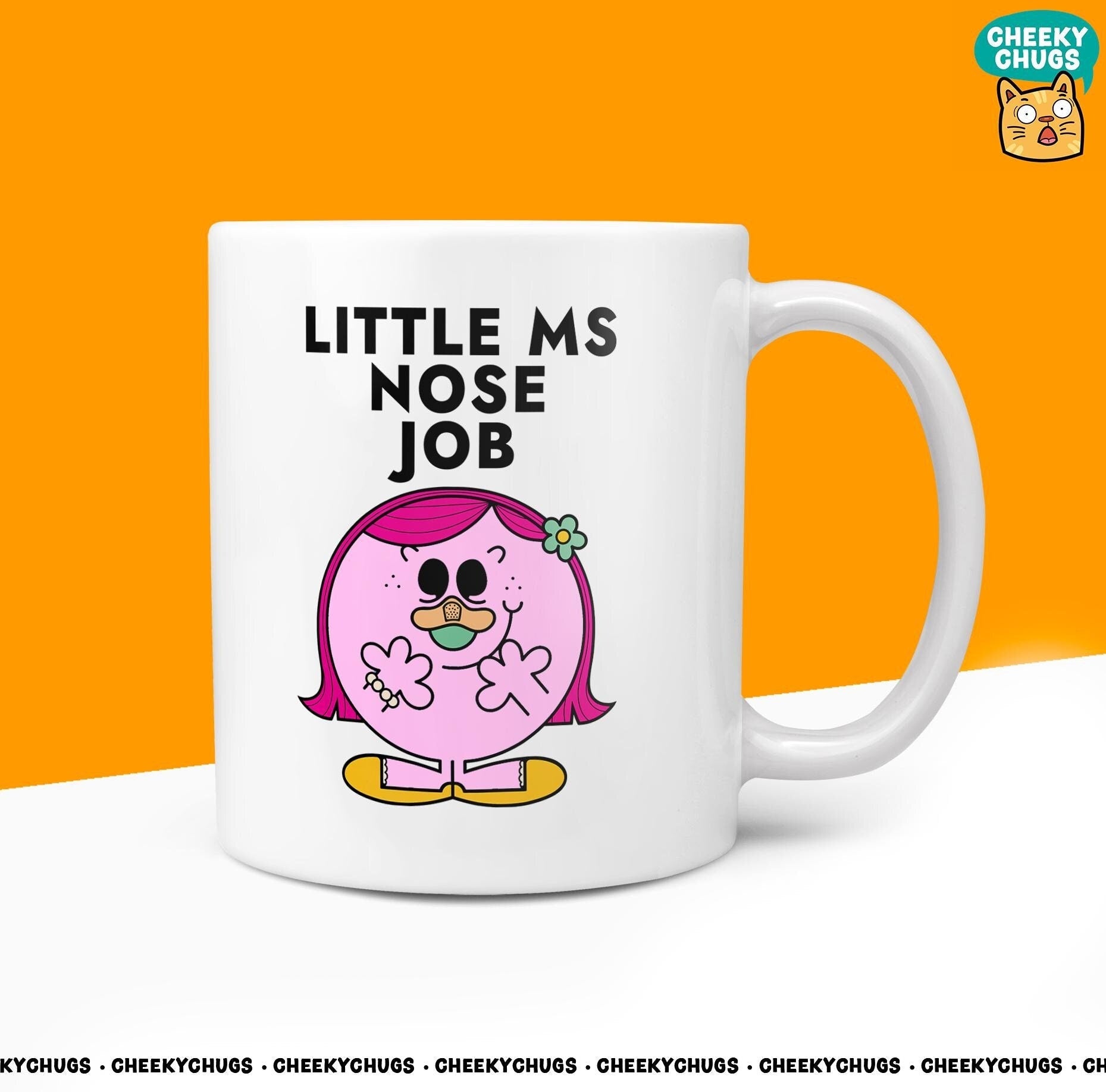 Novelty Little MS NOSE JOB Mug Funny Women's Miss Her Gift Secret Santa Present Ceramic Novelty Parody Birthday Christmas Coffee Tea Cup - CheekyChugs