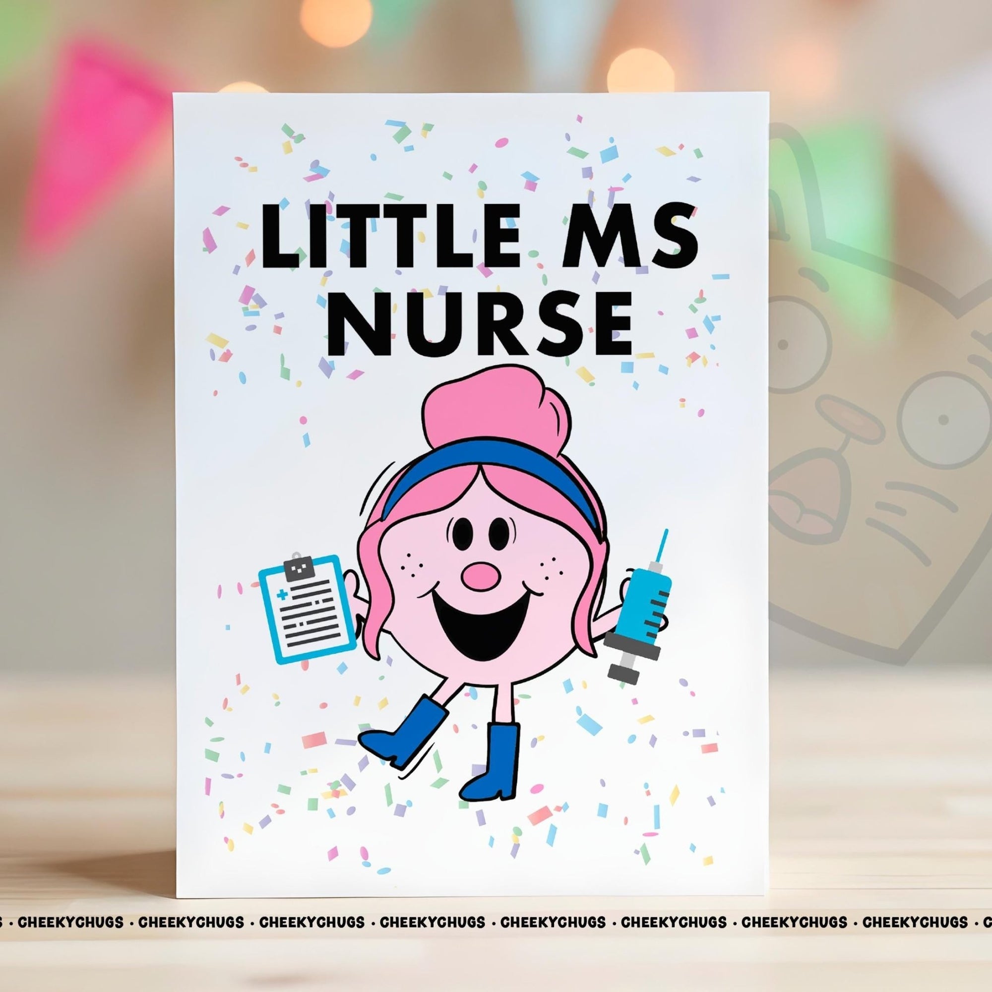 Novelty Little Ms NURSE Greeting Card For Her NHS Miss Friend Work Family Sister Birthday Christmas Thank You Card - CHUGS - 067 - CheekyChugs