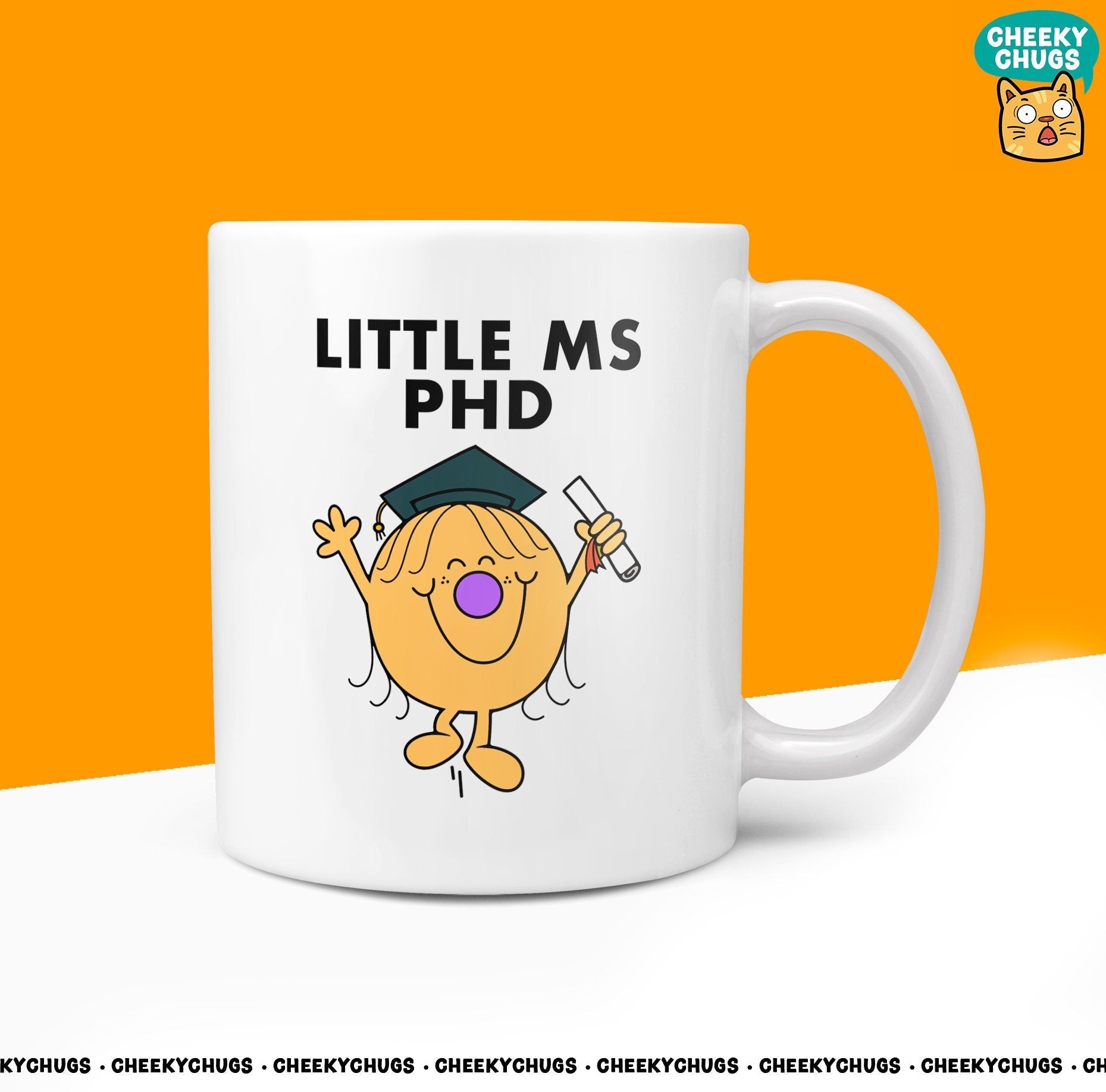Novelty Little MS PHD 10oz Coffee Mug - Funny Gift Ideas For Her Miss Women Graduation Qualified Present Diploma University Gifts - CheekyChugs