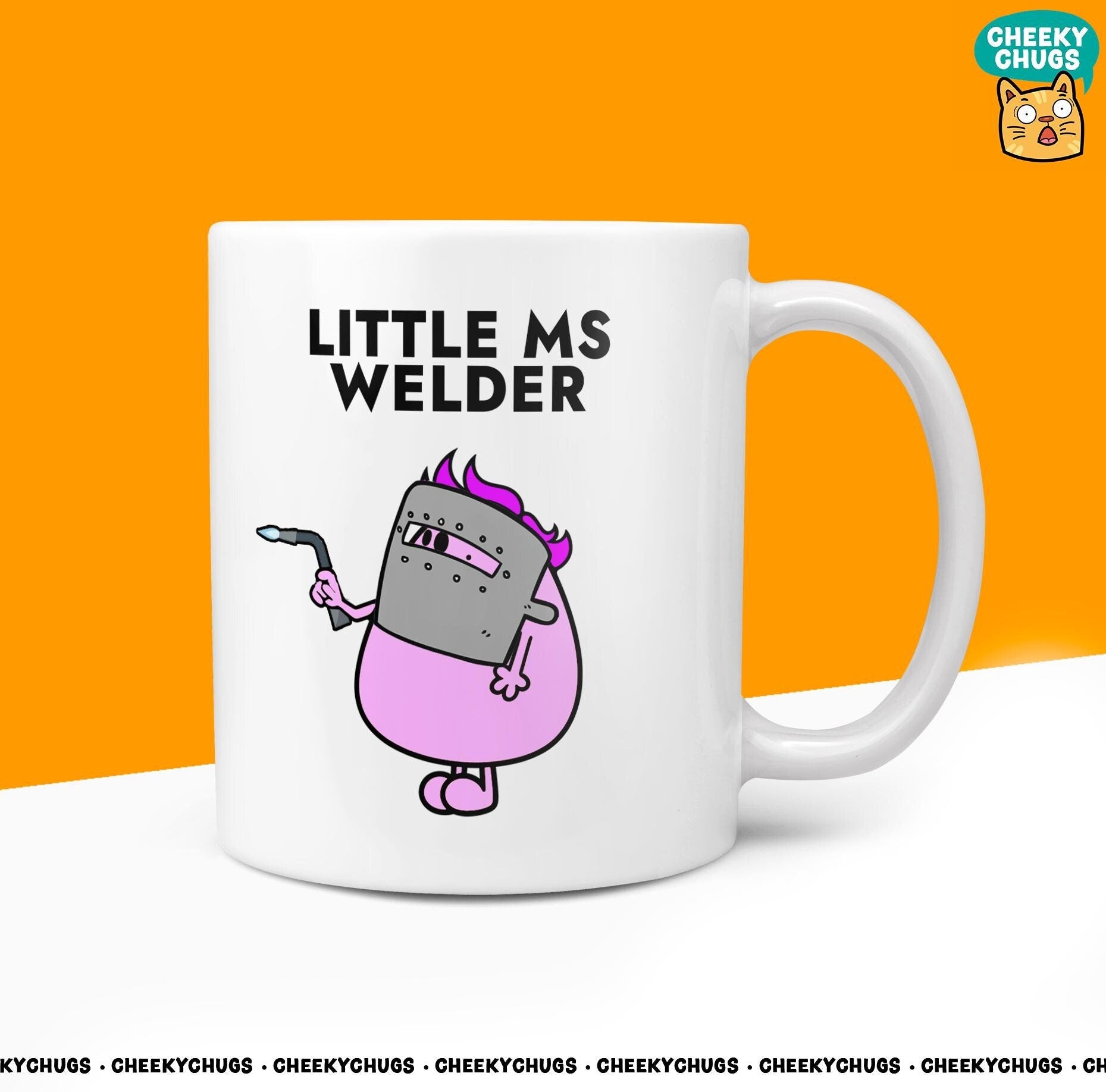 Novelty LITTLE MS WELDER 10oz Coffee Mug - Funny Women's Miss Her Character Cup For Welding Christmas Birthday Present Friend Coffee Mugs - CheekyChugs