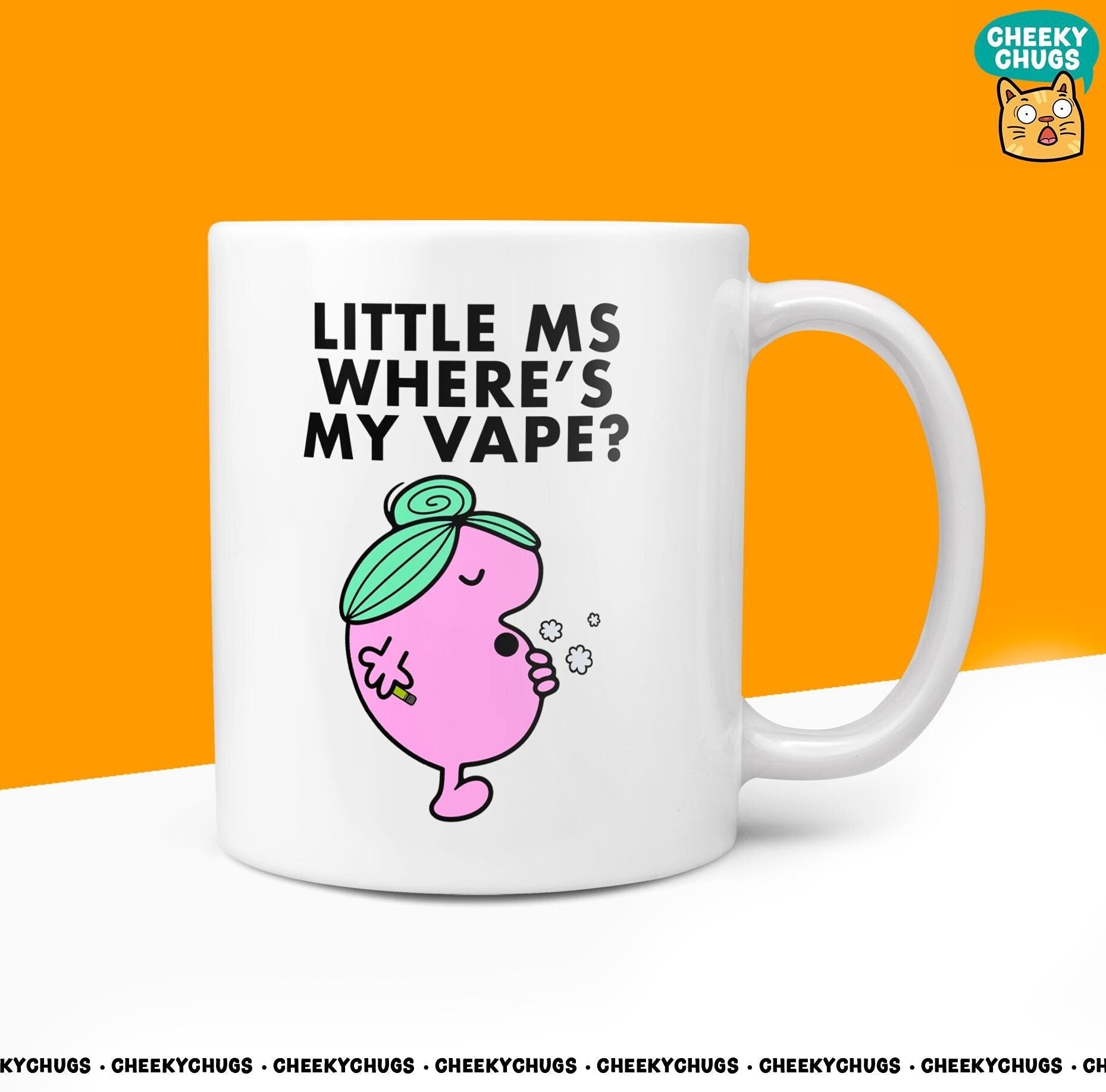 Novelty Little Ms WHERE'S MY VAPE 10oz Coffee Mug - Funny Miss Female Cup For Christmas Birthday Gift Present Friend Coffee Mugs - CheekyChugs