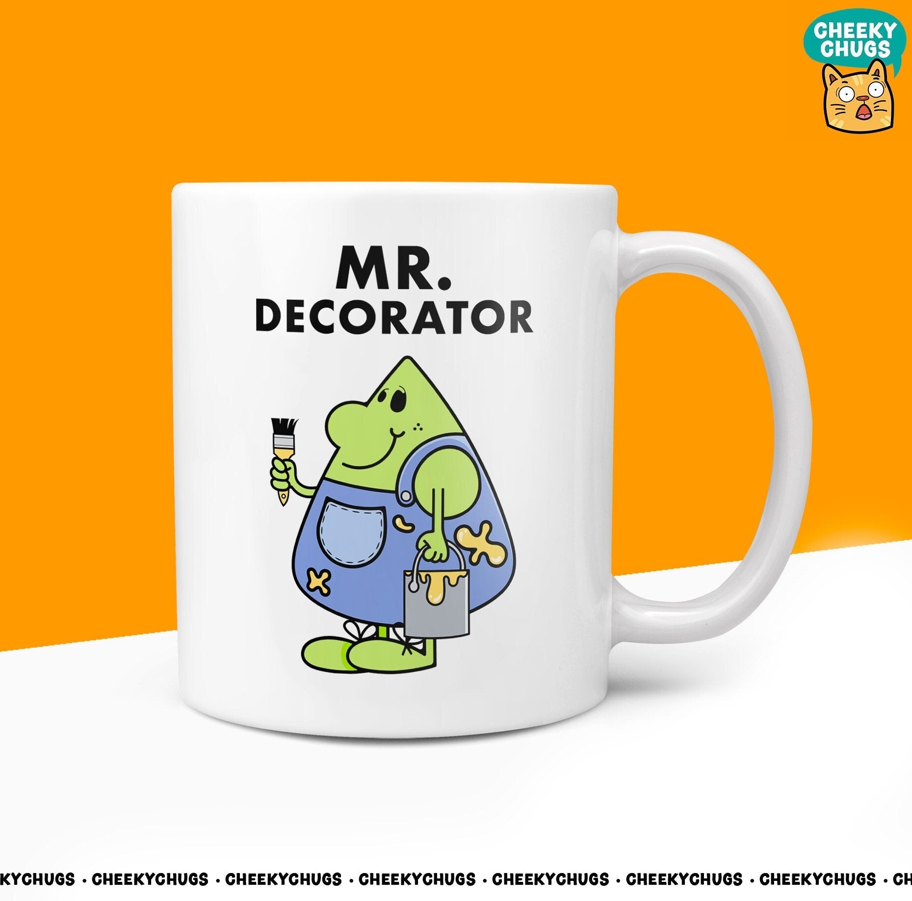 Novelty MR DECORATOR Mug Funny Men Mr Him Gift Secret Santa Present Ceramic Novelty Office Birthday Christmas 10oz Coffee Tea Cup - CheekyChugs