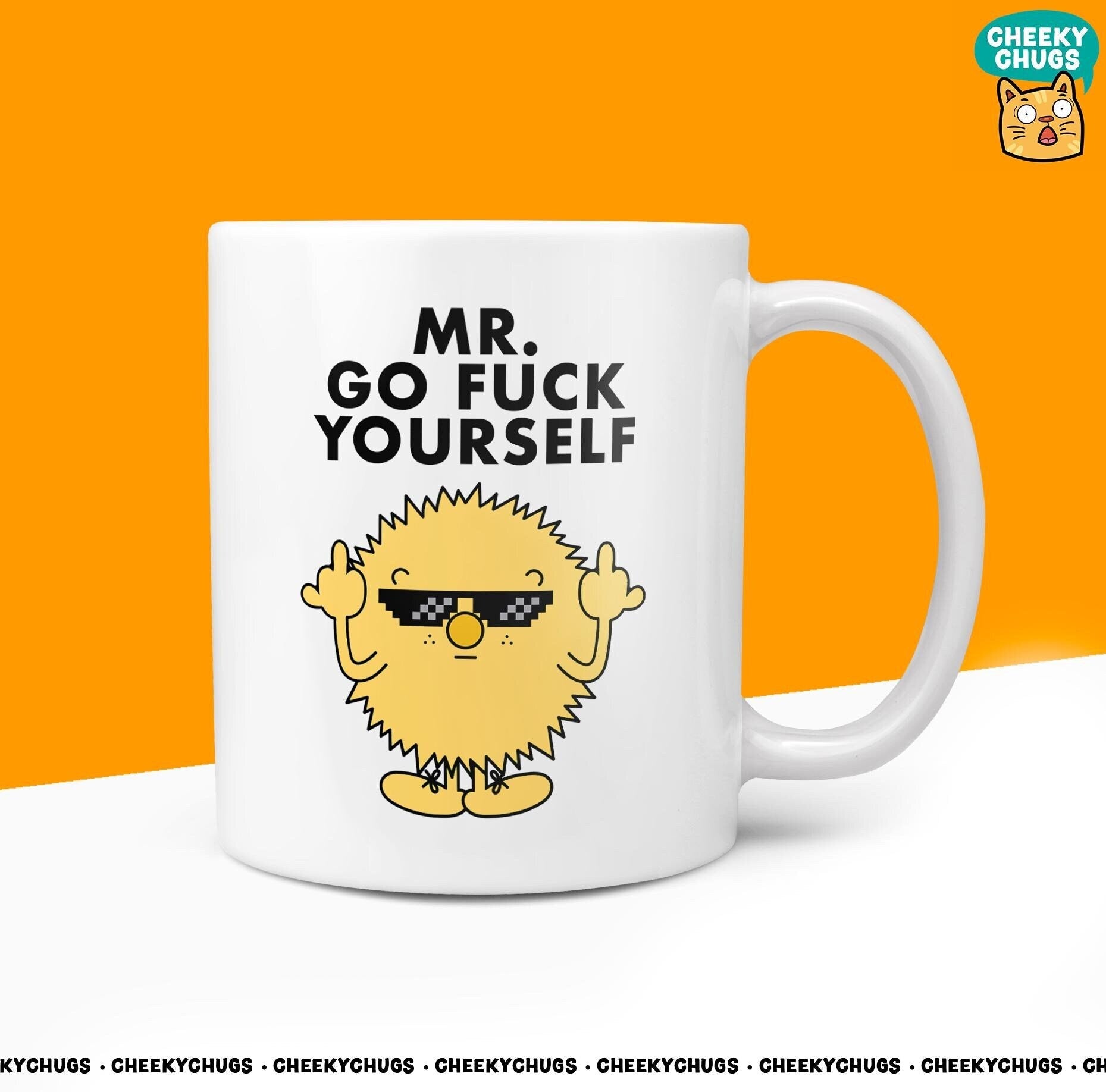 Novelty Mr GO FUCK YOURSELF Mug Funny Men Mr Him Gift Secret Santa Present Unique Ceramic Novelty Parody Birthday Christmas Coffee Tea Cup - CheekyChugs
