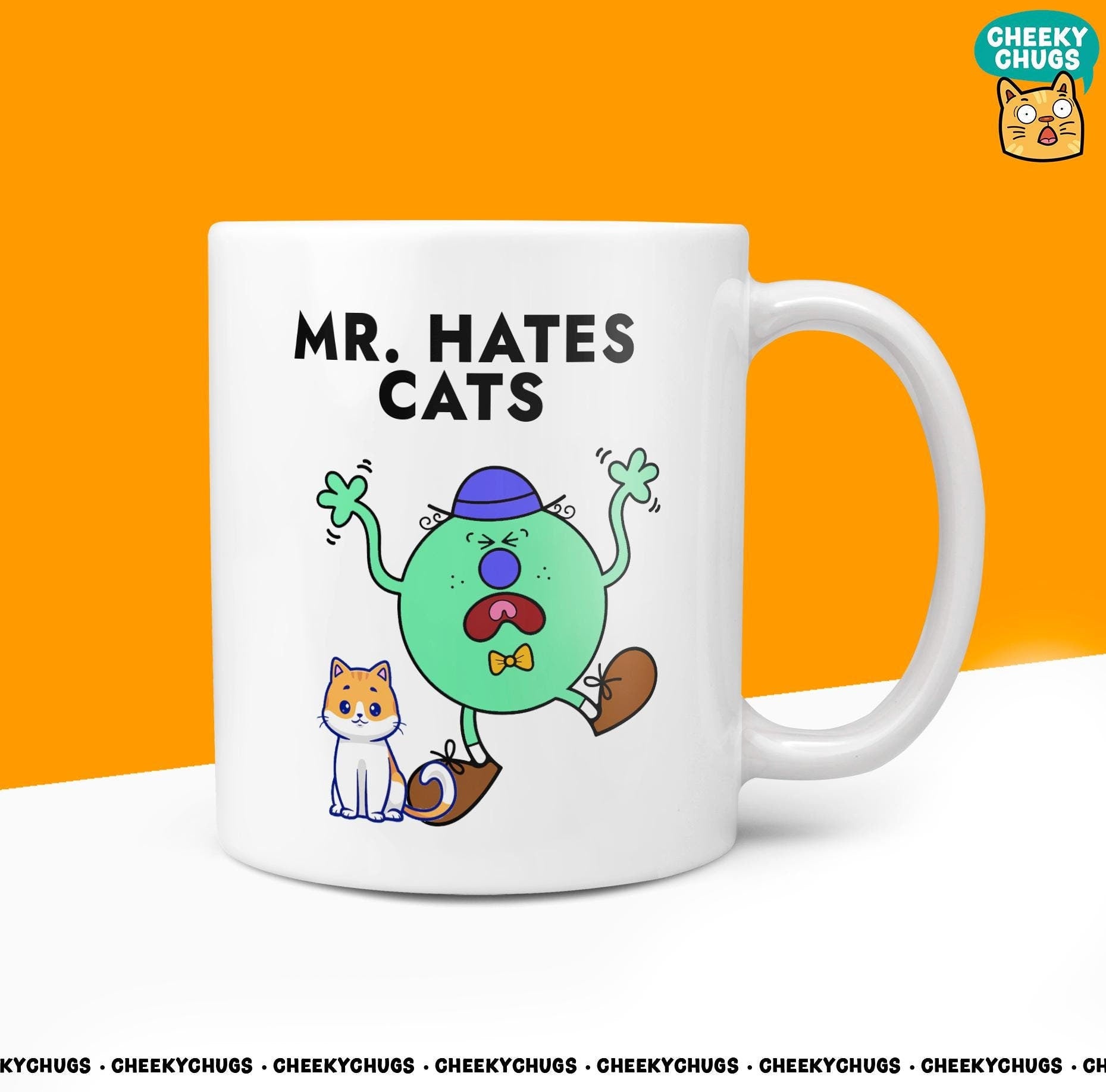 Novelty MR HATES CATS Mug Funny Men's Him Her Gift Secret Santa Present Ceramic Novelty Parody Birthday Christmas Tea Cup - CheekyChugs
