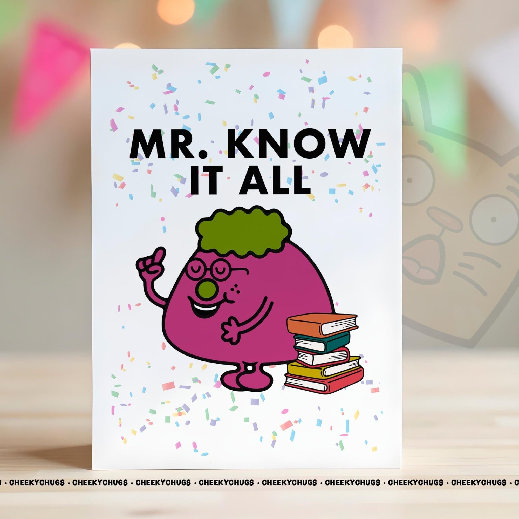 Novelty Mr KNOW It ALL Greeting Card For Him Men 21st 30th 40th 50th 60th Friend Family Dad Birthday Christmas Card - CHUGS - 081 - CheekyChugs