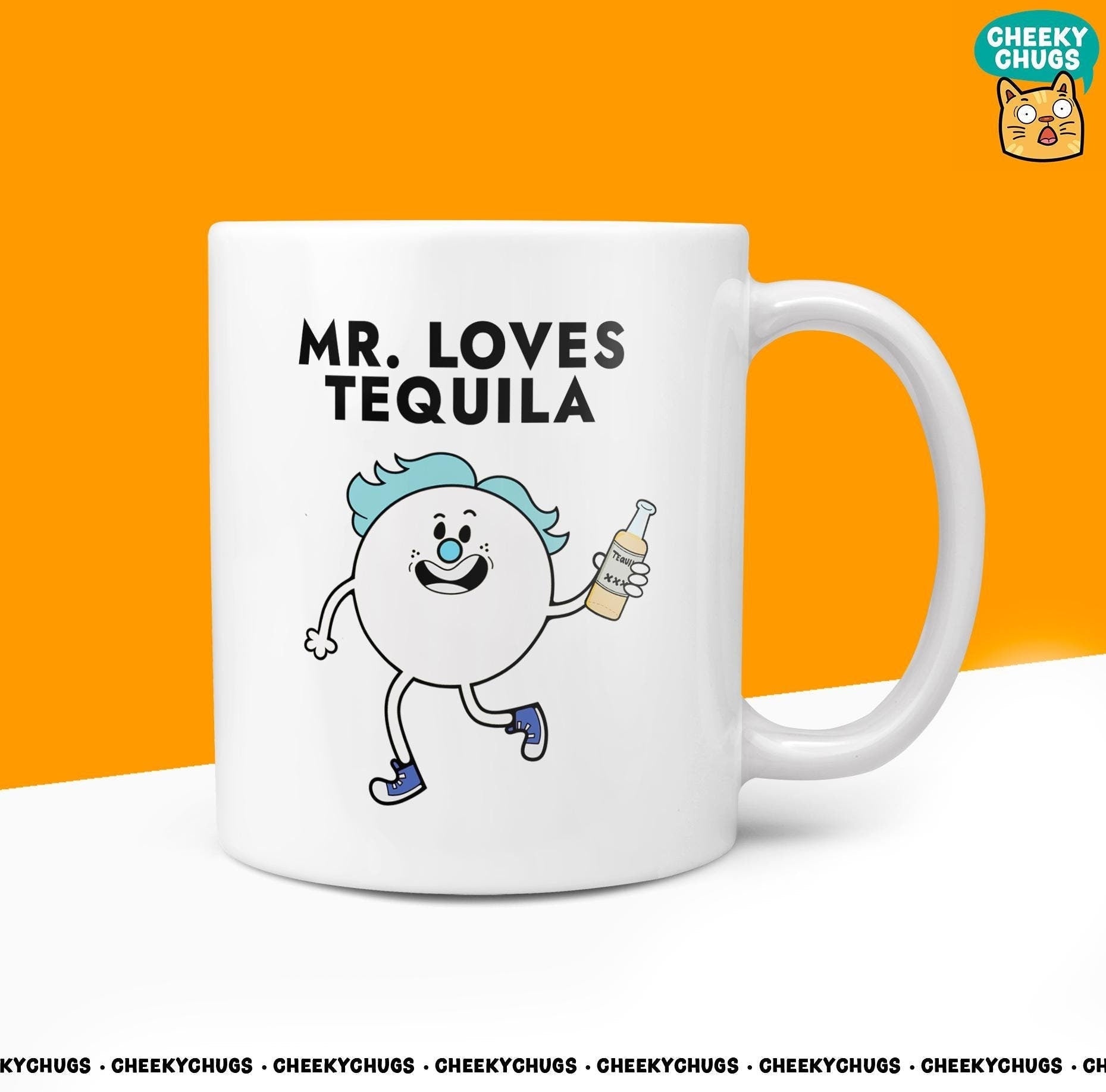 Novelty MR LOVES TEQUILA Drinker Friend Office Bestie Birthday Christmas Gift For Him Men Man Novelty Gifts 10oz Coffee Tea Mug - CheekyChugs