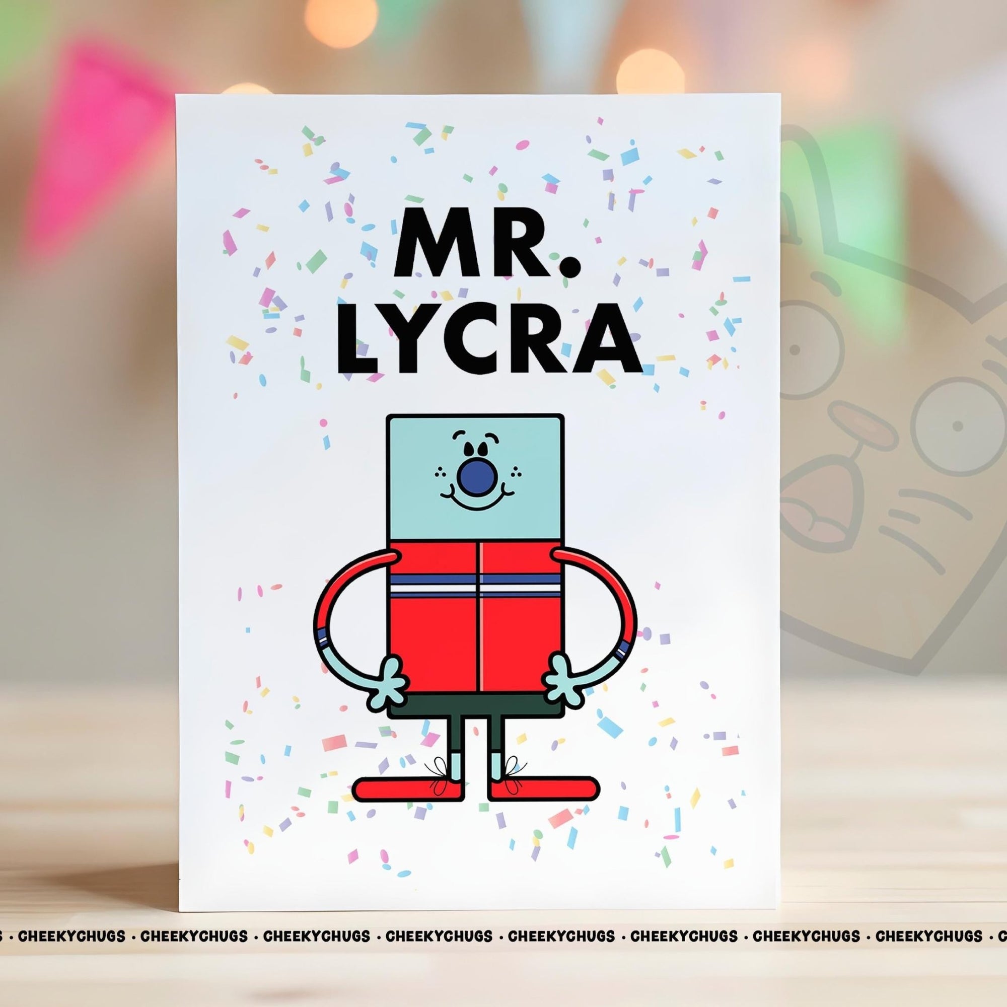 Novelty Mr Lycra Greeting Card For Him Men Friend Family Brother Birthday ChristmasCyclist 21st, 30th, 40th, 50th, 60th Him - CRD - CHUGS - 014 - CheekyChugs