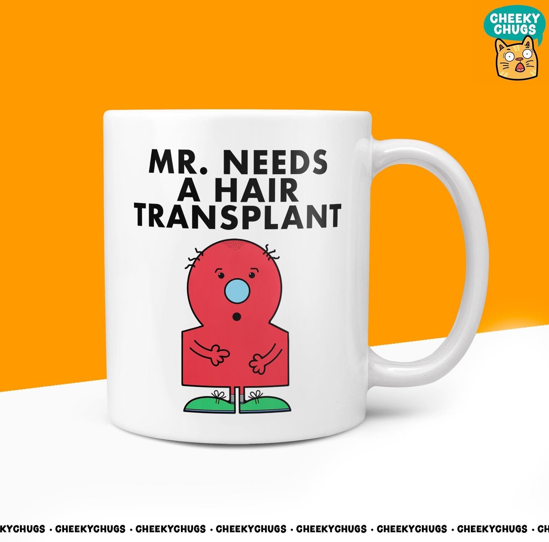 Novelty Mr NEEDS HAIR TRANSPLANT Mug Funny Men Mr Him Gift Secret Santa Present Unique Ceramic Novelty Office Birthday Christmas Coffee Cup - CheekyChugs
