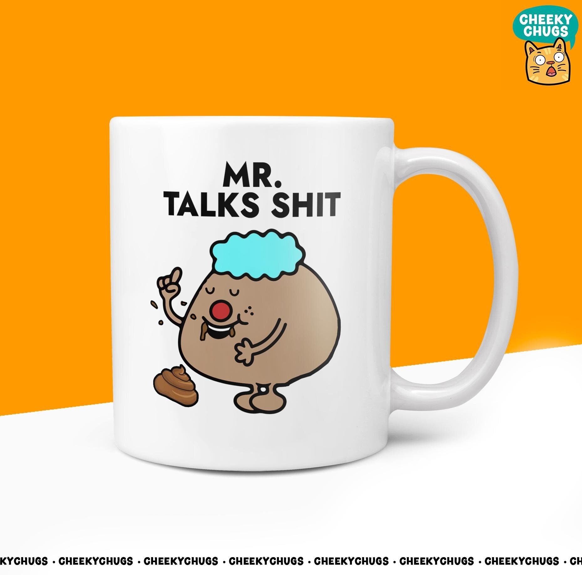 Novelty MR TALKS SHIT 10oz Coffee Mug - Funny Gifts For Friend Chatterbox Men Him Office Talks Too Much Secret Santa Gift Birthday Christmas - CheekyChugs