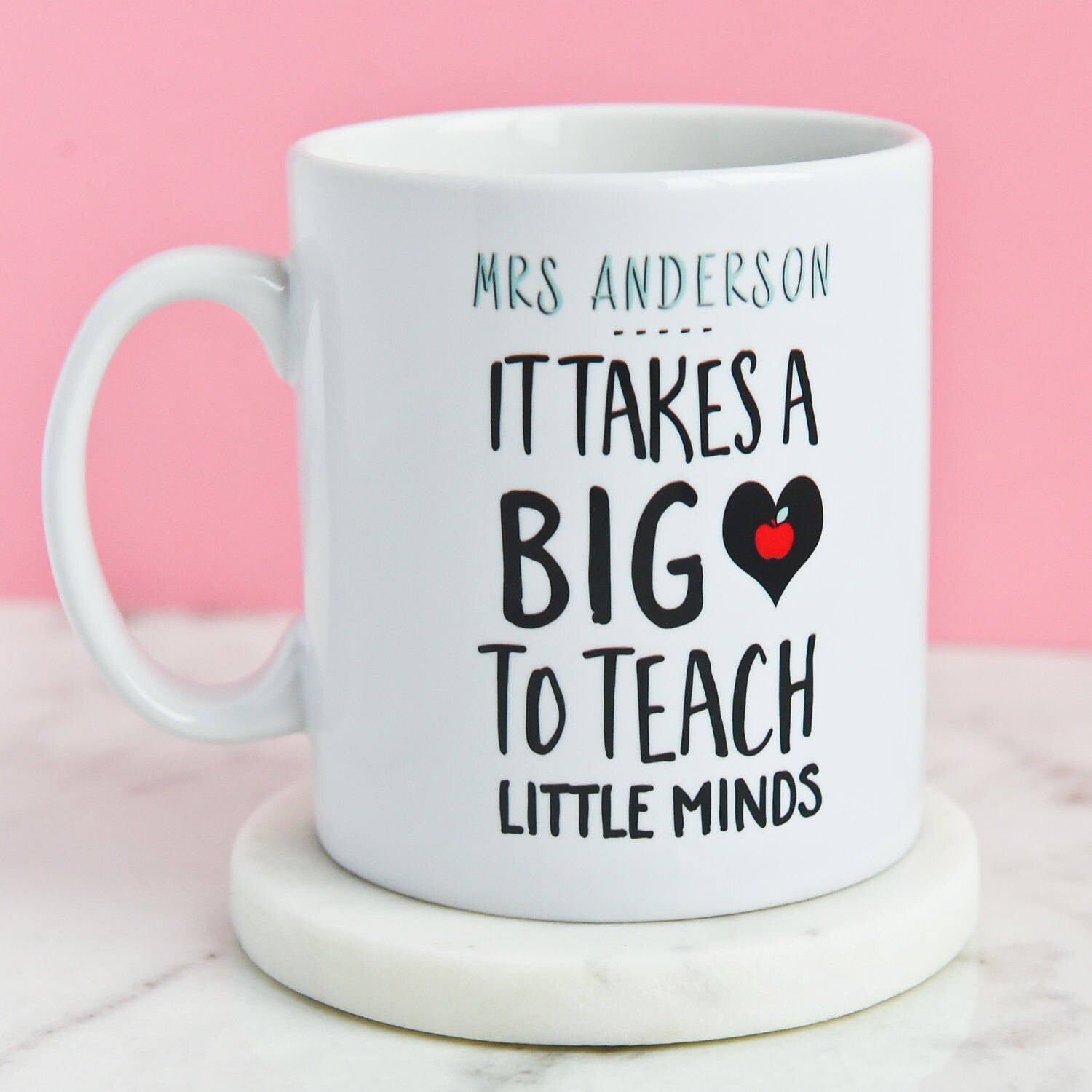 Personalised Teacher Gift - It Takes A Big Heart To Teach Little Minds Mug | Teacher Gifts | Thank You Teacher | Personalised Gift | - CheekyChugs