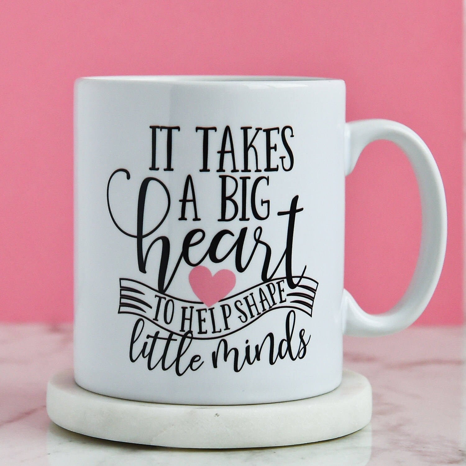 Teacher Gift - It Takes A Big Heart To Help Shape Little Minds Mug | Teacher Gifts | Thank You Teacher | Personalised Gift | Coffee Mugs - CheekyChugs