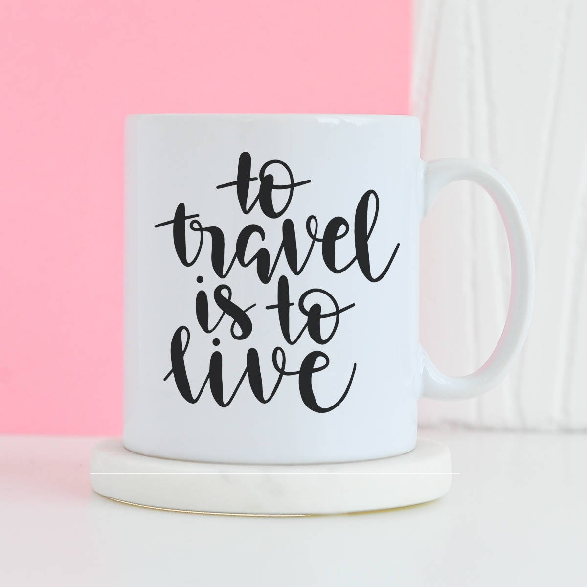 To Travel Is To Live Mug - Motivational mug, Gifts for him, Novelty mug, Unique mug, Travel vacation holiday, Gifts for her mug - CheekyChugs