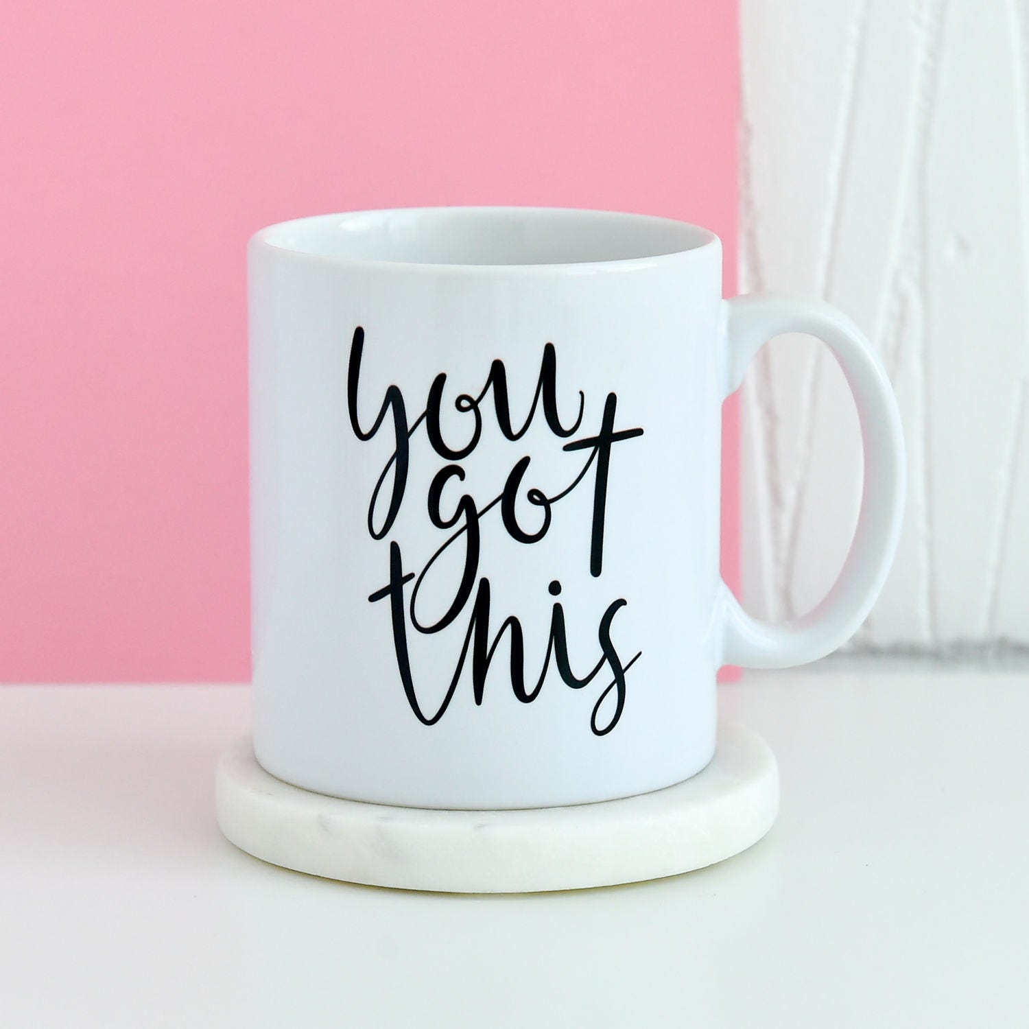 You Got This Mug | Inspirational Quote Mug, Gifts For Him, Unique Mug, Motivational Typology, Gift Present Mugs, Gifts For Her - CheekyChugs